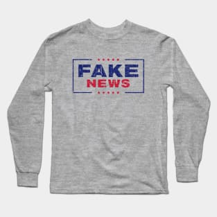 Fake News Long Sleeve T-Shirt